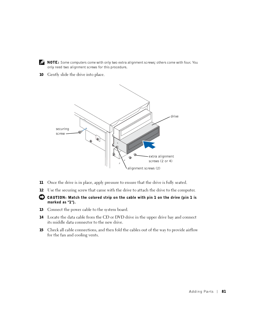 Dell 2350 manual Gently slide the drive into place 