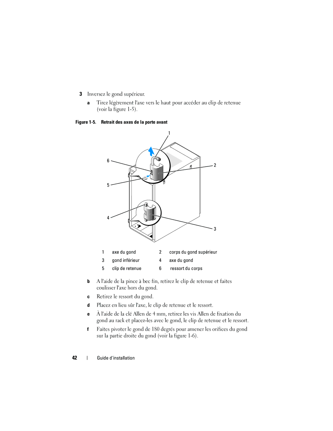 Dell 2420 manual Retrait des axes de la porte avant Axe du gond 