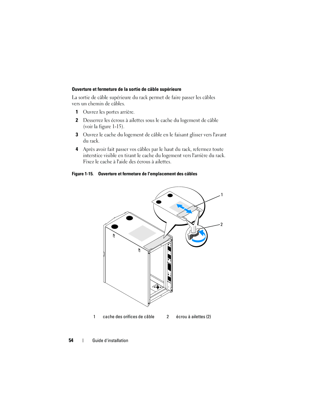 Dell 2420 manual Ouverture et fermeture de la sortie de câble supérieure, Ouverture et fermeture de lemplacement des câbles 