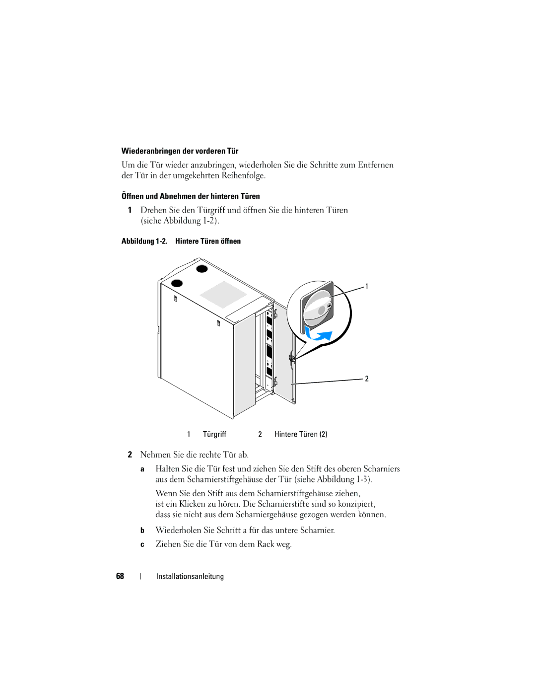 Dell 2420 manual Wiederanbringen der vorderen Tür, Öffnen und Abnehmen der hinteren Türen 