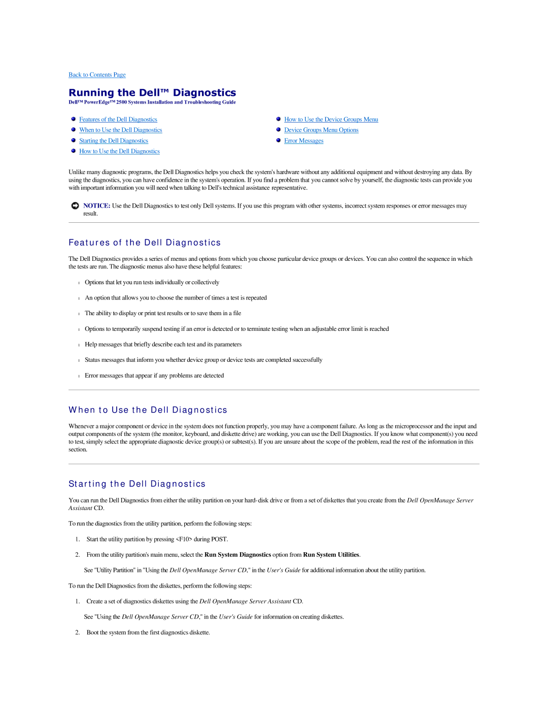 Dell 2500 manual Running the Dell Diagnostics, Features of the Dell Diagnostics, When to Use the Dell Diagnostics 