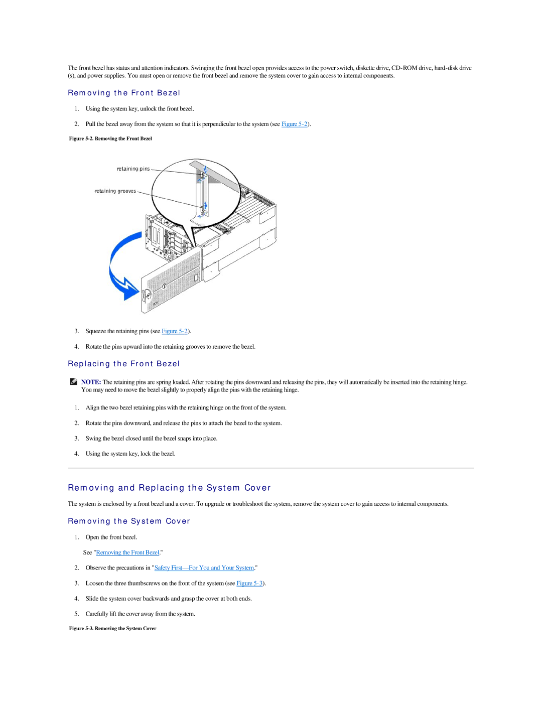 Dell 2500 manual Removing and Replacing the System Cover, Removing the Front Bezel, Replacing the Front Bezel 
