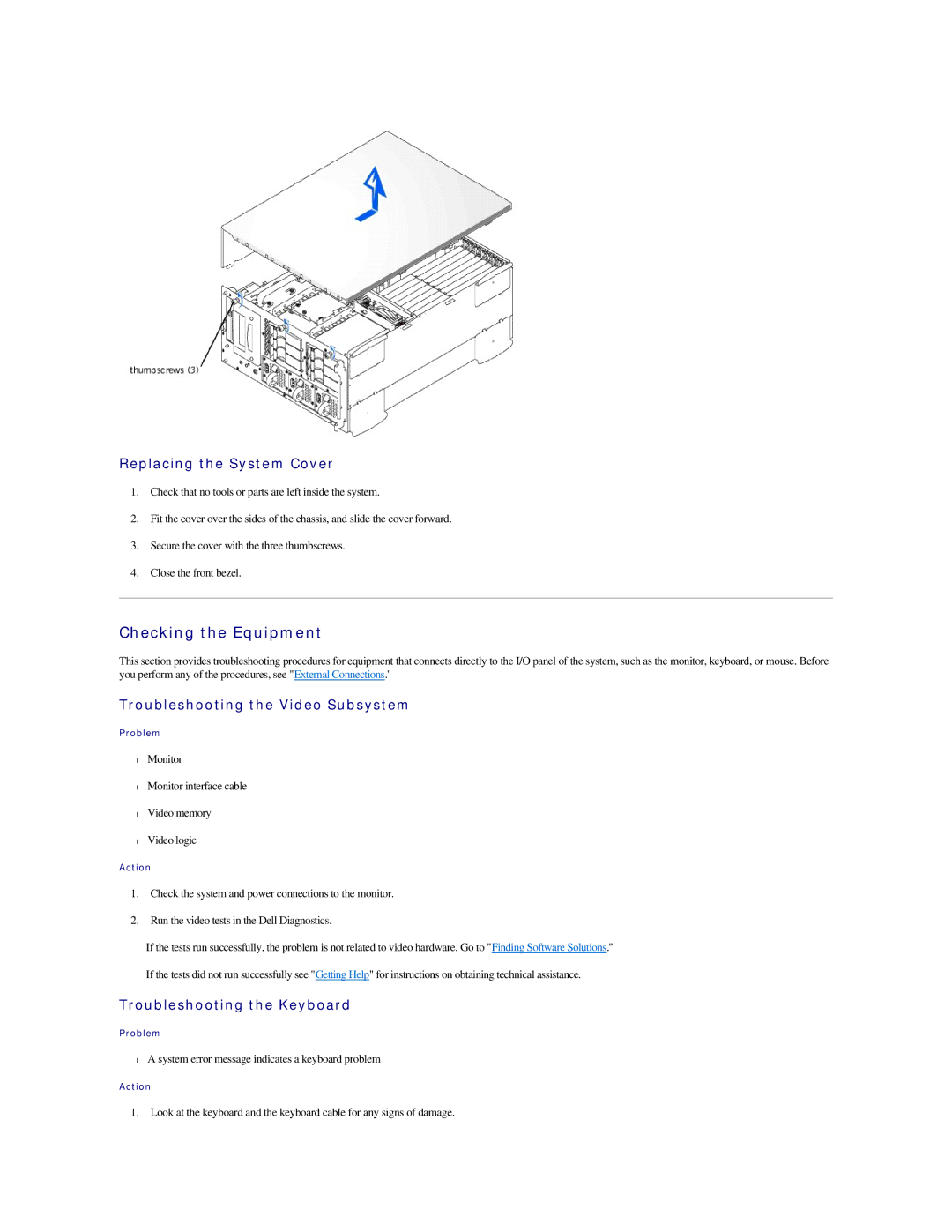 Dell 2500 manual Checking the Equipment, Replacing the System Cover, Troubleshooting the Video Subsystem 