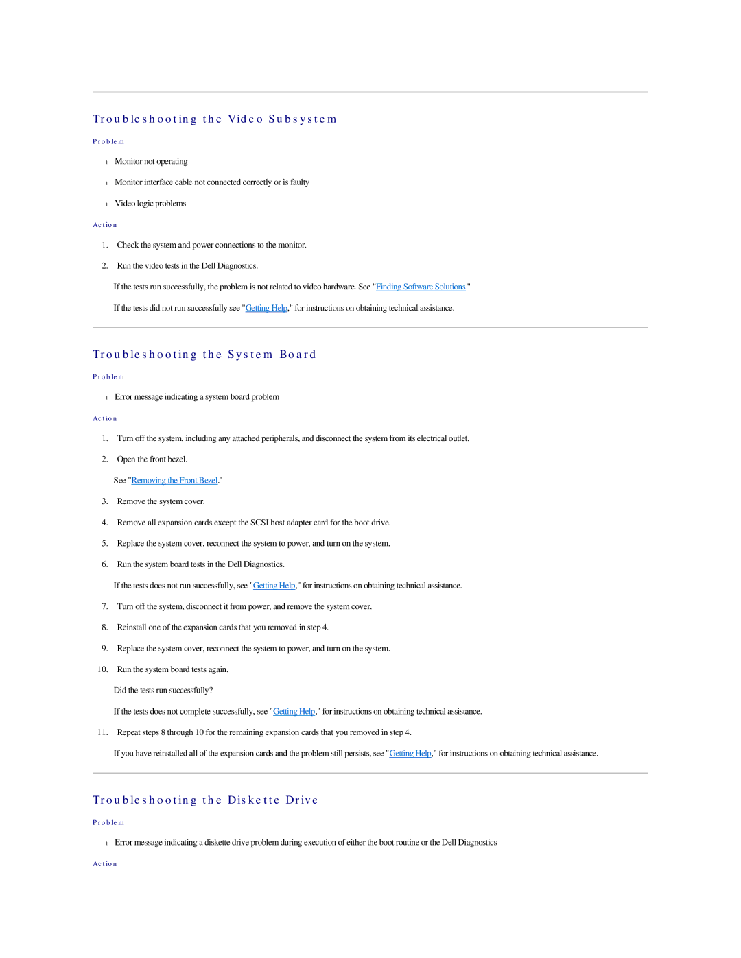 Dell 2500 manual Troubleshooting the Video Subsystem, Troubleshooting the System Board, Troubleshooting the Diskette Drive 