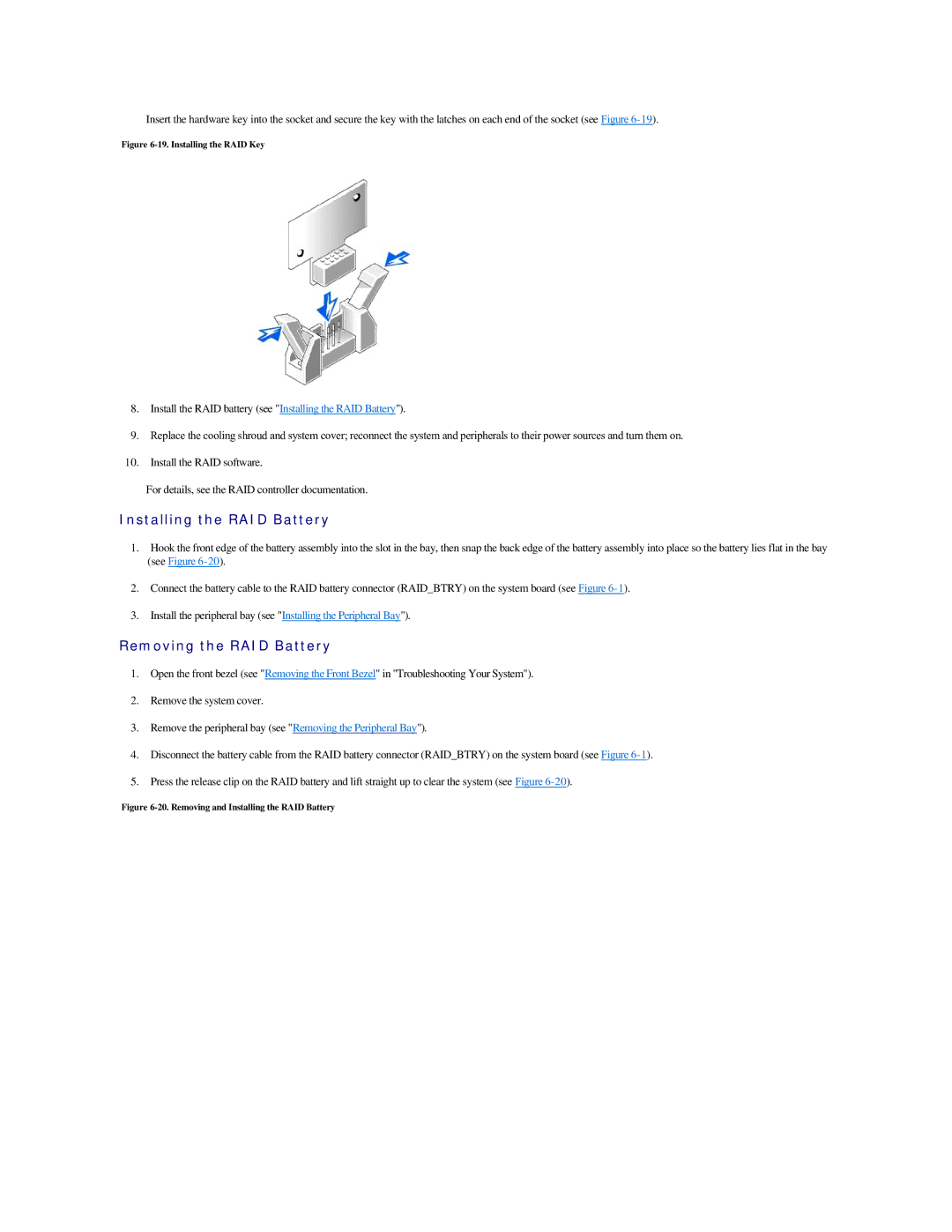 Dell 2500 manual Installing the RAID Battery, Removing the RAID Battery 