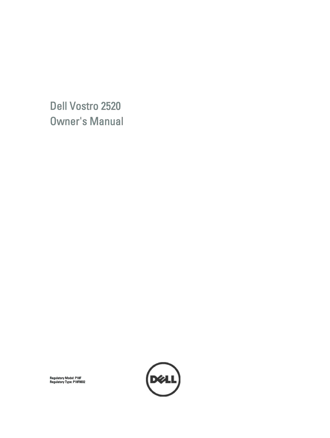 Dell 2520 owner manual Regulatory Model P18F Regulatory Type P18F0032 