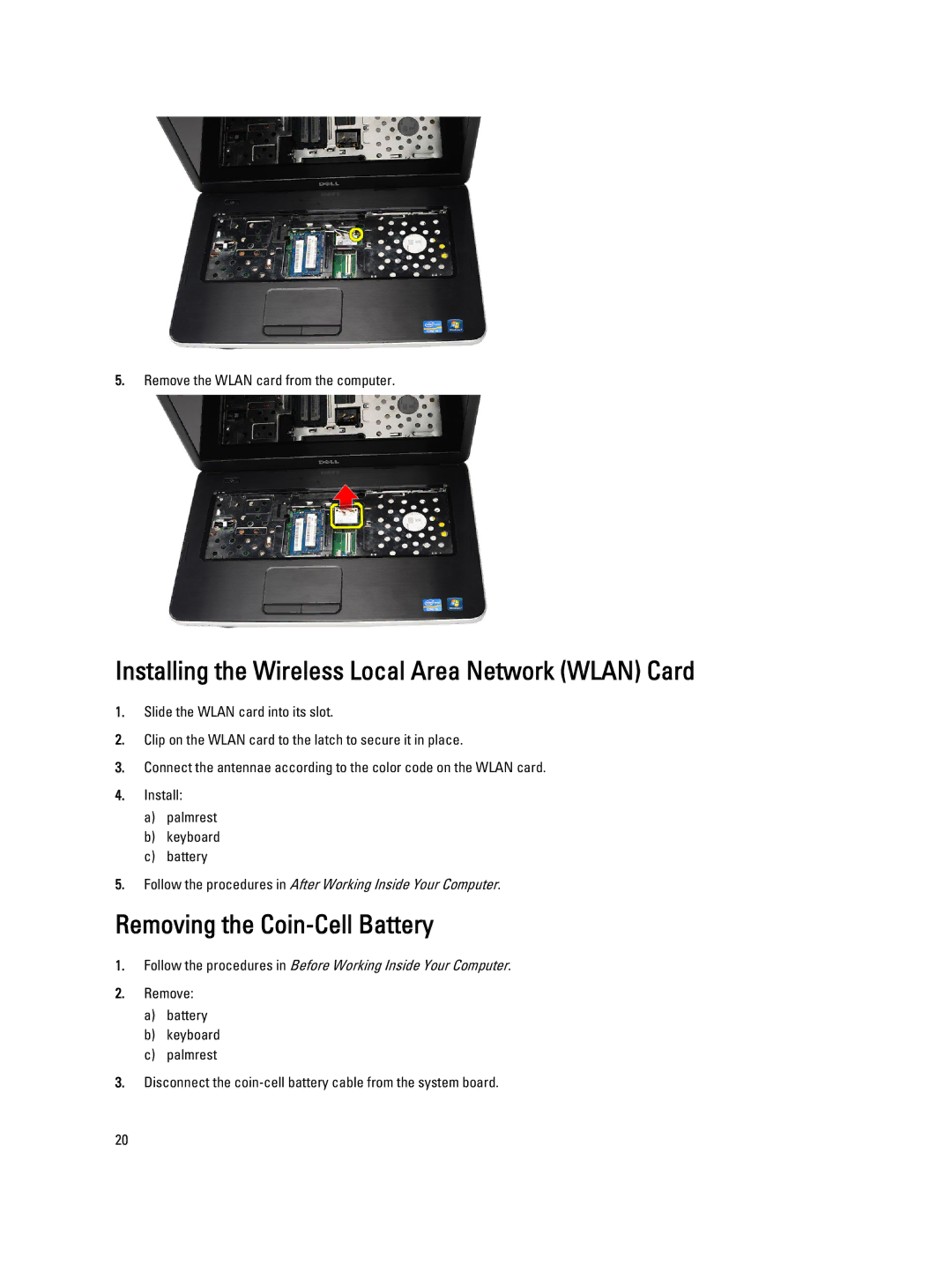 Dell 2520 owner manual Installing the Wireless Local Area Network Wlan Card, Removing the Coin-Cell Battery 