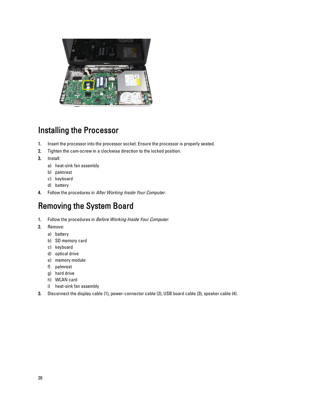 Dell 2520 owner manual Installing the Processor, Removing the System Board 