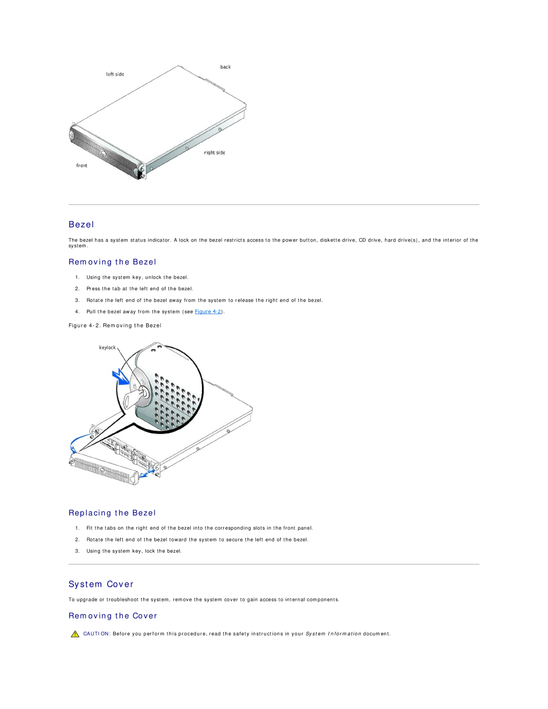 Dell 2650 manual System Cover, Removing the Bezel, Replacing the Bezel, Removing the Cover 