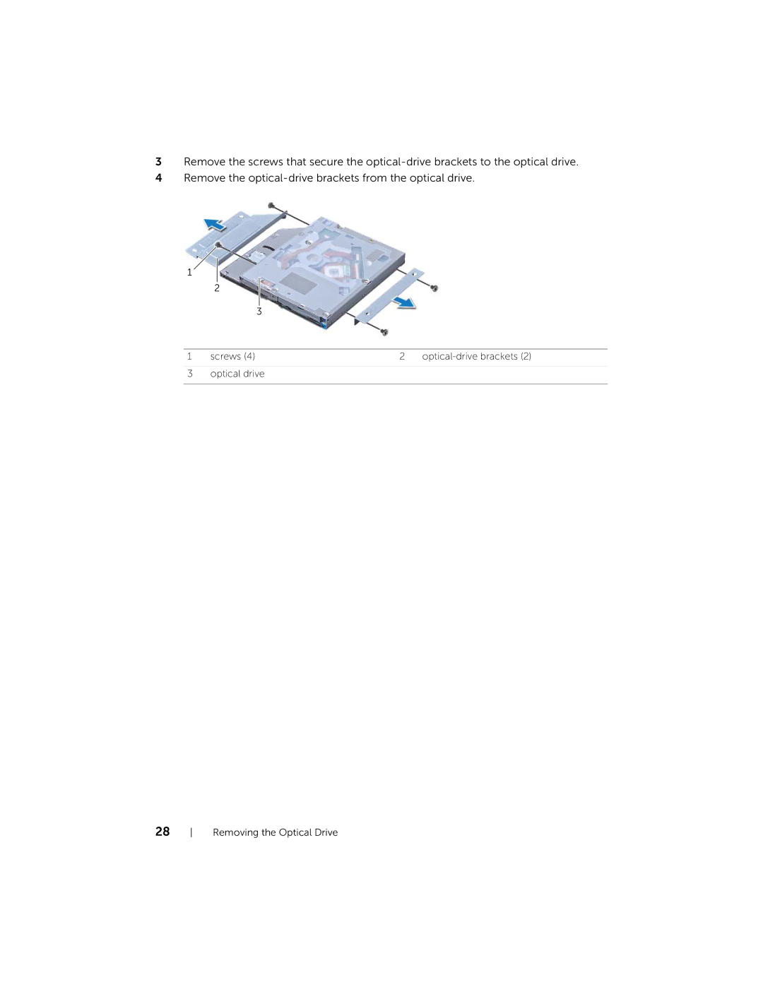 Dell 2710 owner manual Optical drive Removing the Optical Drive 