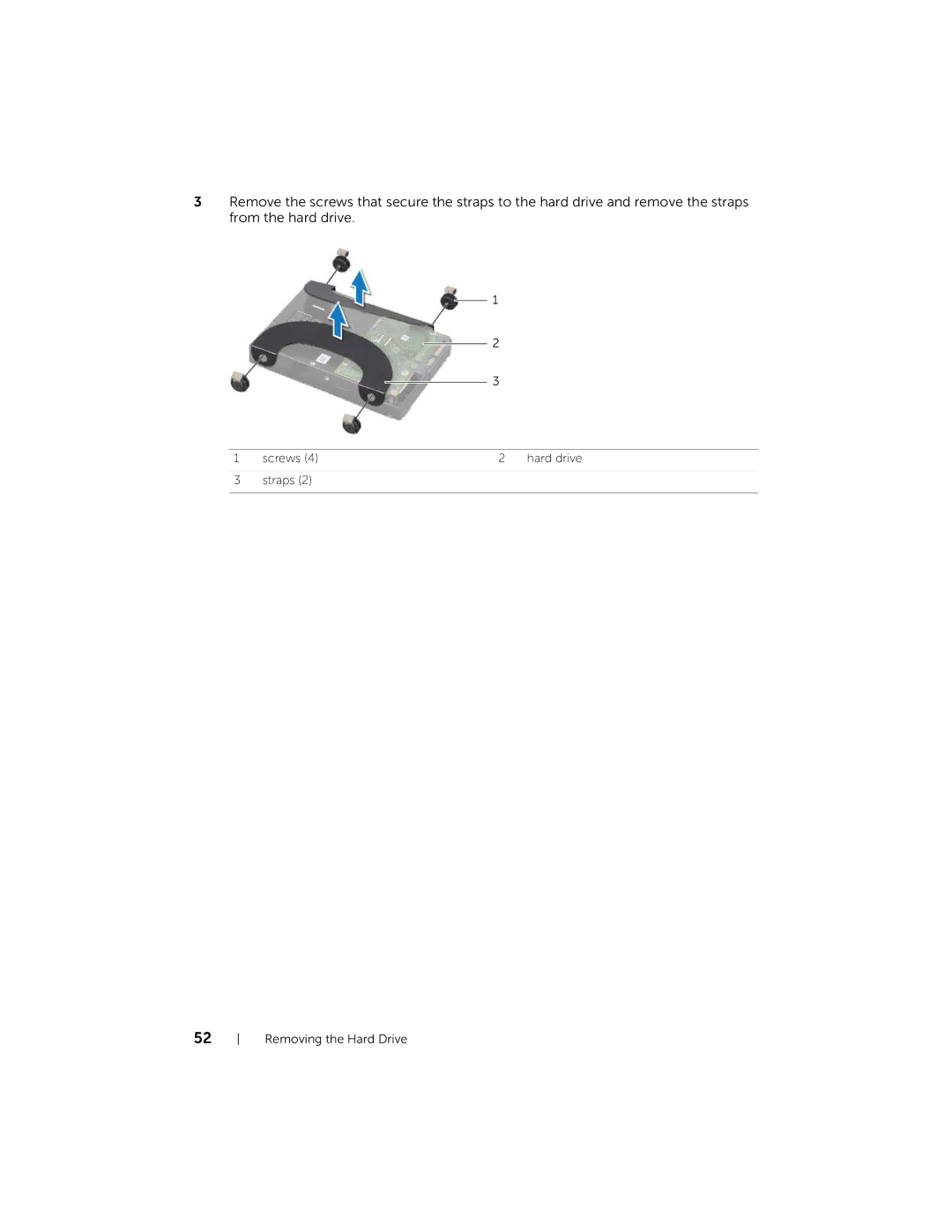 Dell 2710 owner manual Straps Removing the Hard Drive 