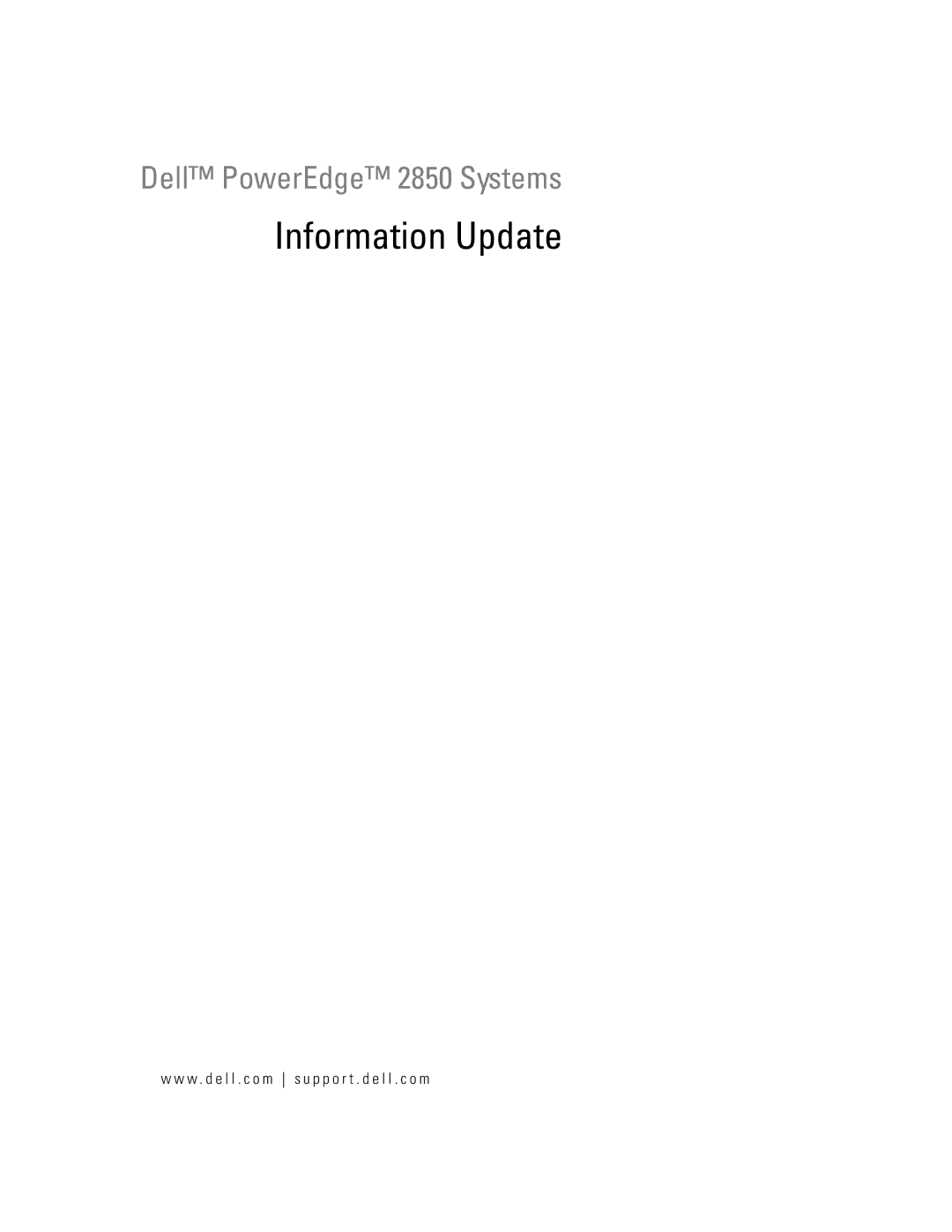 Dell 2850 manual Information Update 