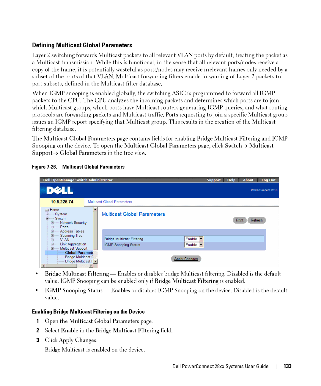 Dell 28XX manual Defining Multicast Global Parameters, Enabling Bridge Multicast Filtering on the Device, 133 