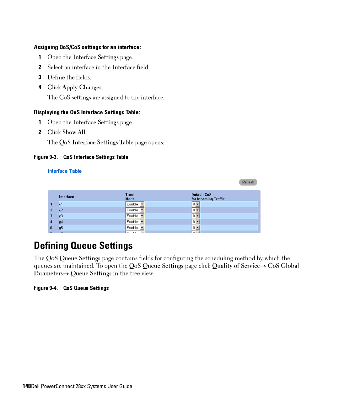 Dell 28XX manual Defining Queue Settings, Assigning QoS/CoS settings for an interface, Open the Interface Settings 