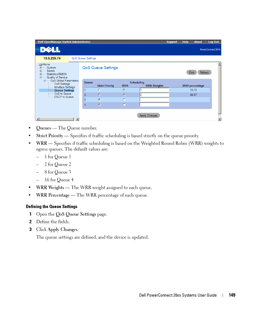 Dell 28XX manual Defining the Queue Settings, Open the QoS Queue Settings, 149 