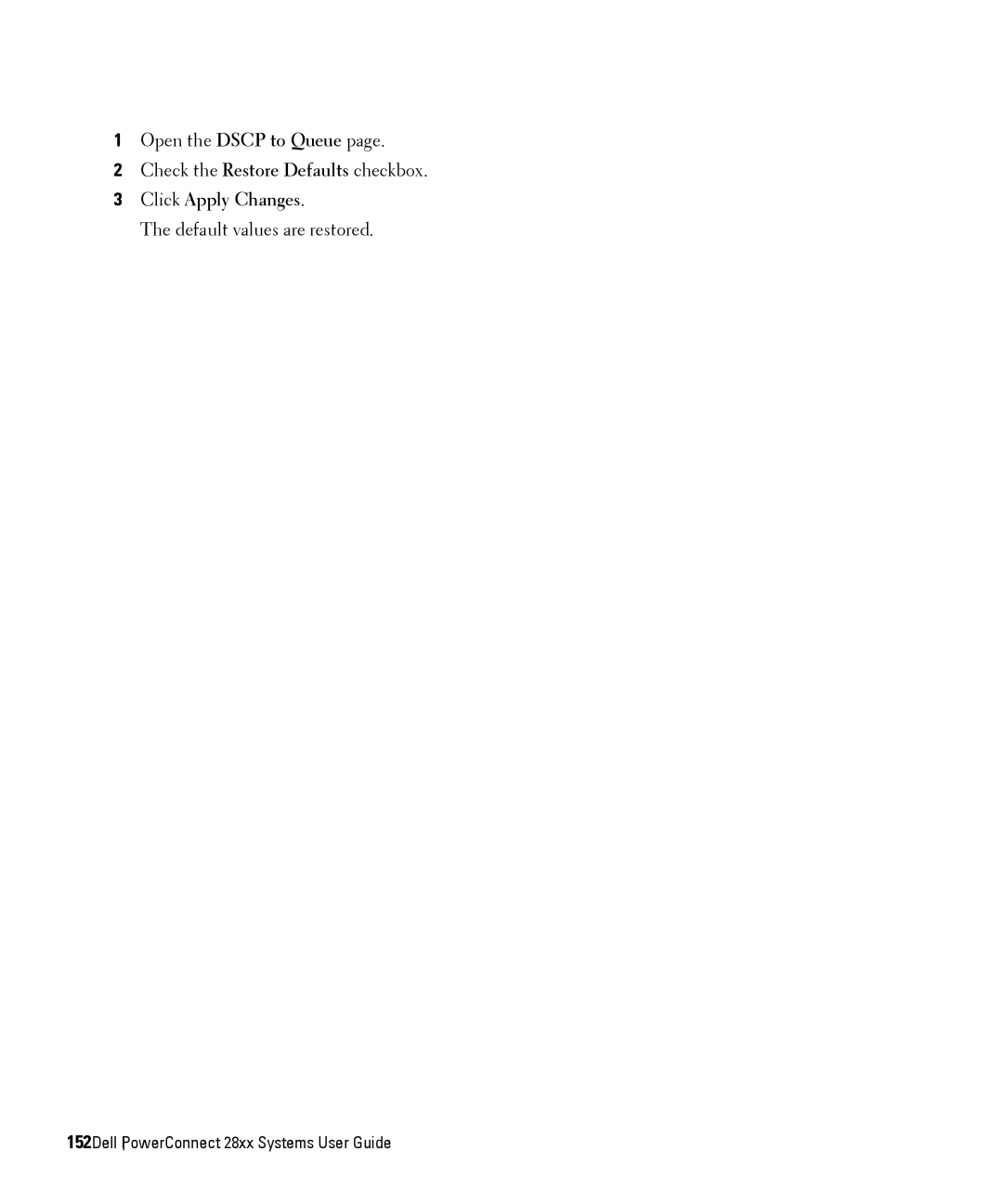 Dell 28XX manual Open the Dscp to Queue Check the Restore Defaults checkbox 