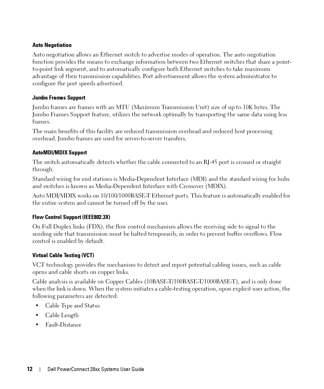 Dell 28XX manual Auto Negotiation, Jumbo Frames Support, AutoMDI/MDIX Support, Flow Control Support IEEE802.3X 