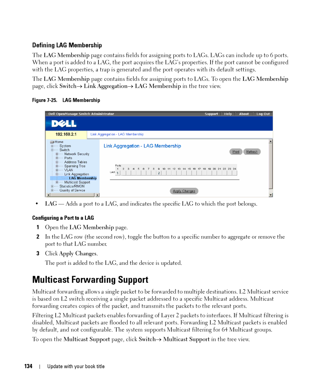 Dell 28XX Multicast Forwarding Support, Defining LAG Membership, Configuring a Port to a LAG, Open the LAG Membership, 134 