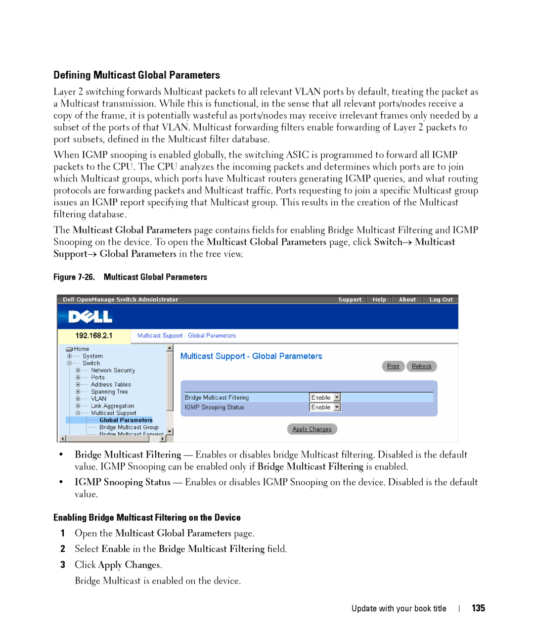 Dell 28XX manual Defining Multicast Global Parameters, Enabling Bridge Multicast Filtering on the Device, 135 