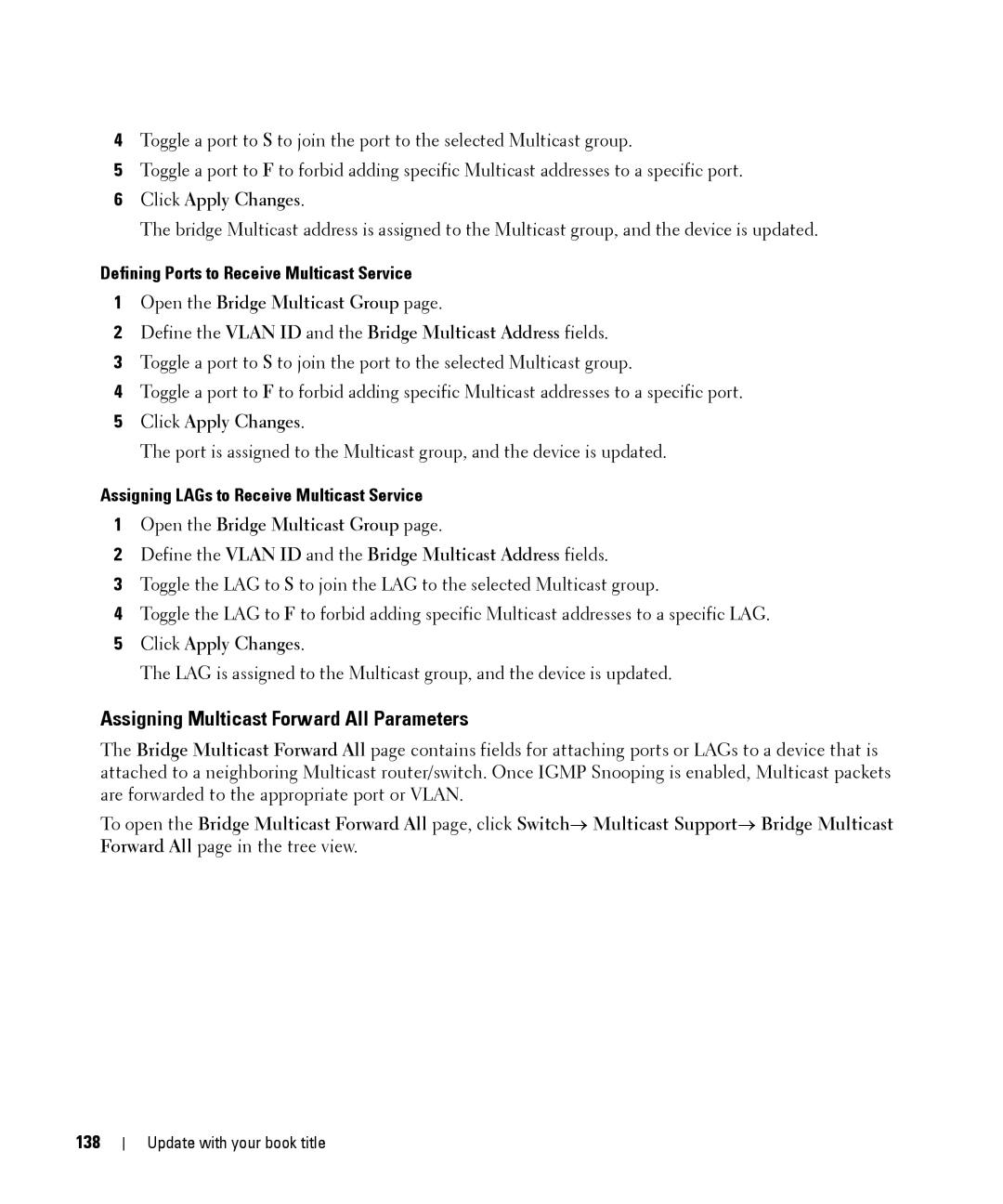 Dell 28XX manual Assigning Multicast Forward All Parameters, Defining Ports to Receive Multicast Service, 138 