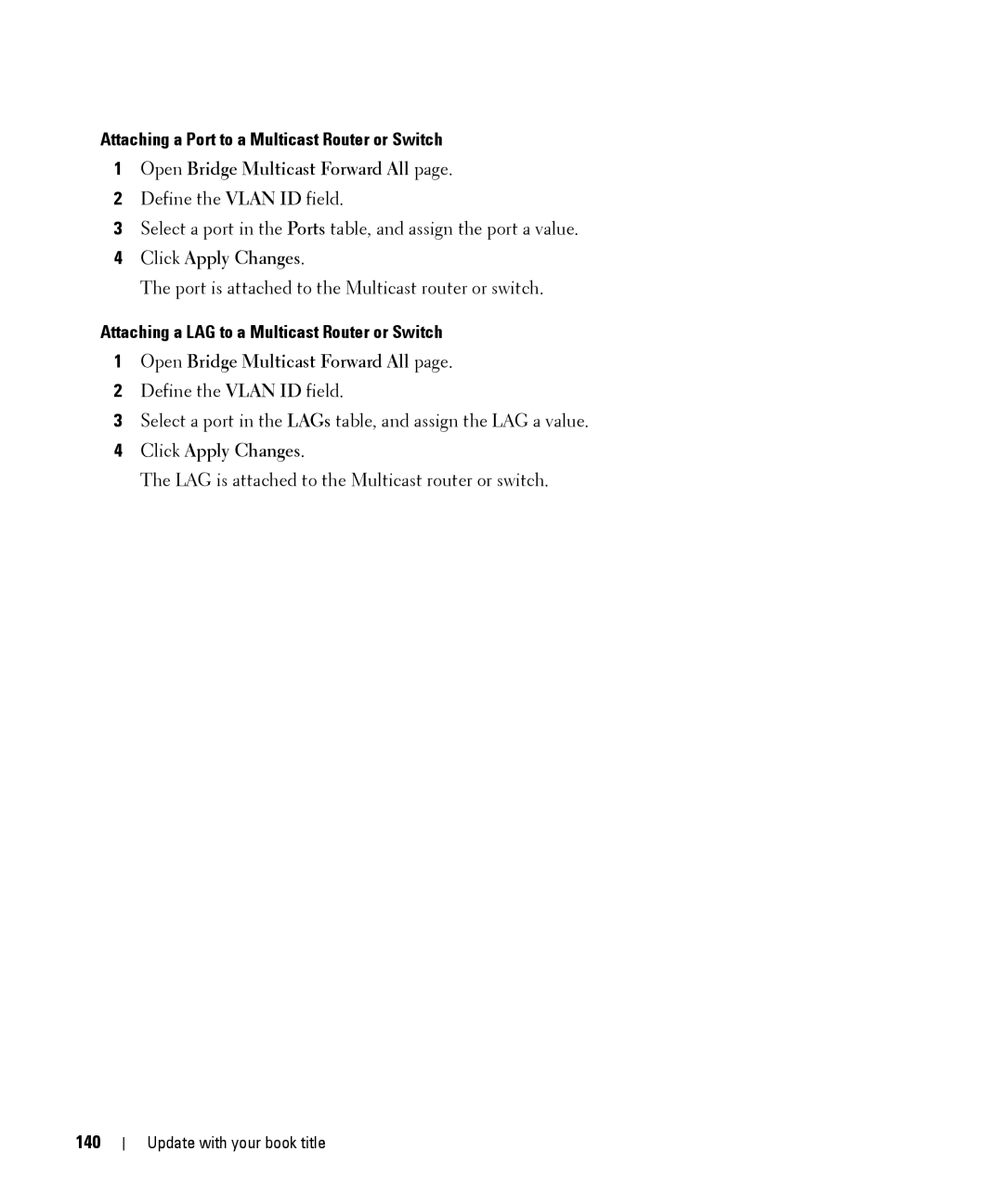 Dell 28XX manual Attaching a Port to a Multicast Router or Switch, Open Bridge Multicast Forward All, 140 