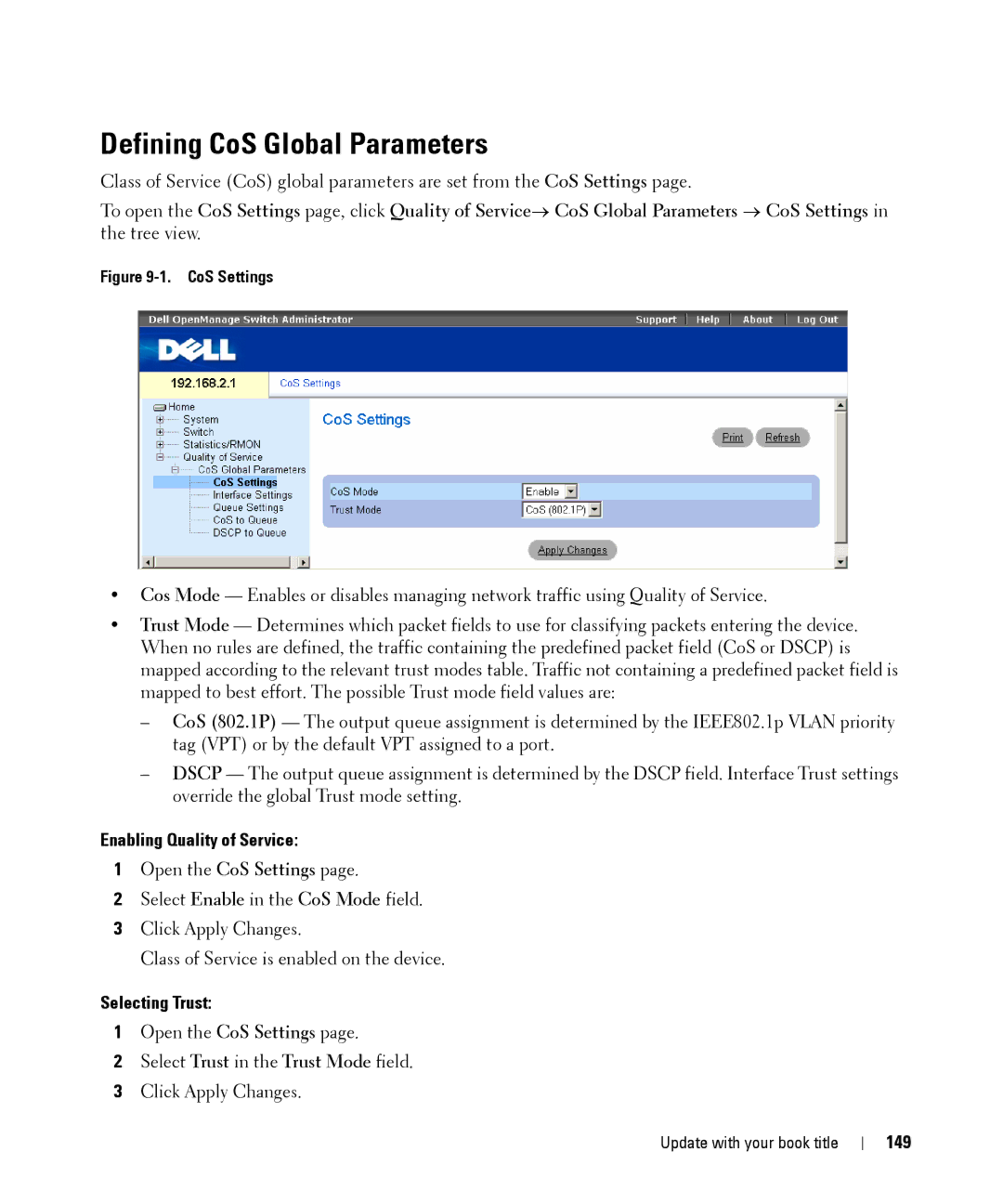 Dell 28XX manual Defining CoS Global Parameters, Enabling Quality of Service, Selecting Trust, 149 