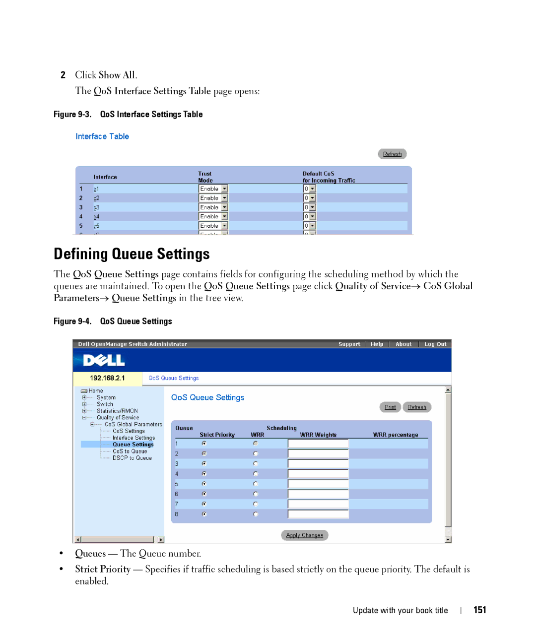 Dell 28XX manual Defining Queue Settings, Click Show All QoS Interface Settings Table page opens, 151 