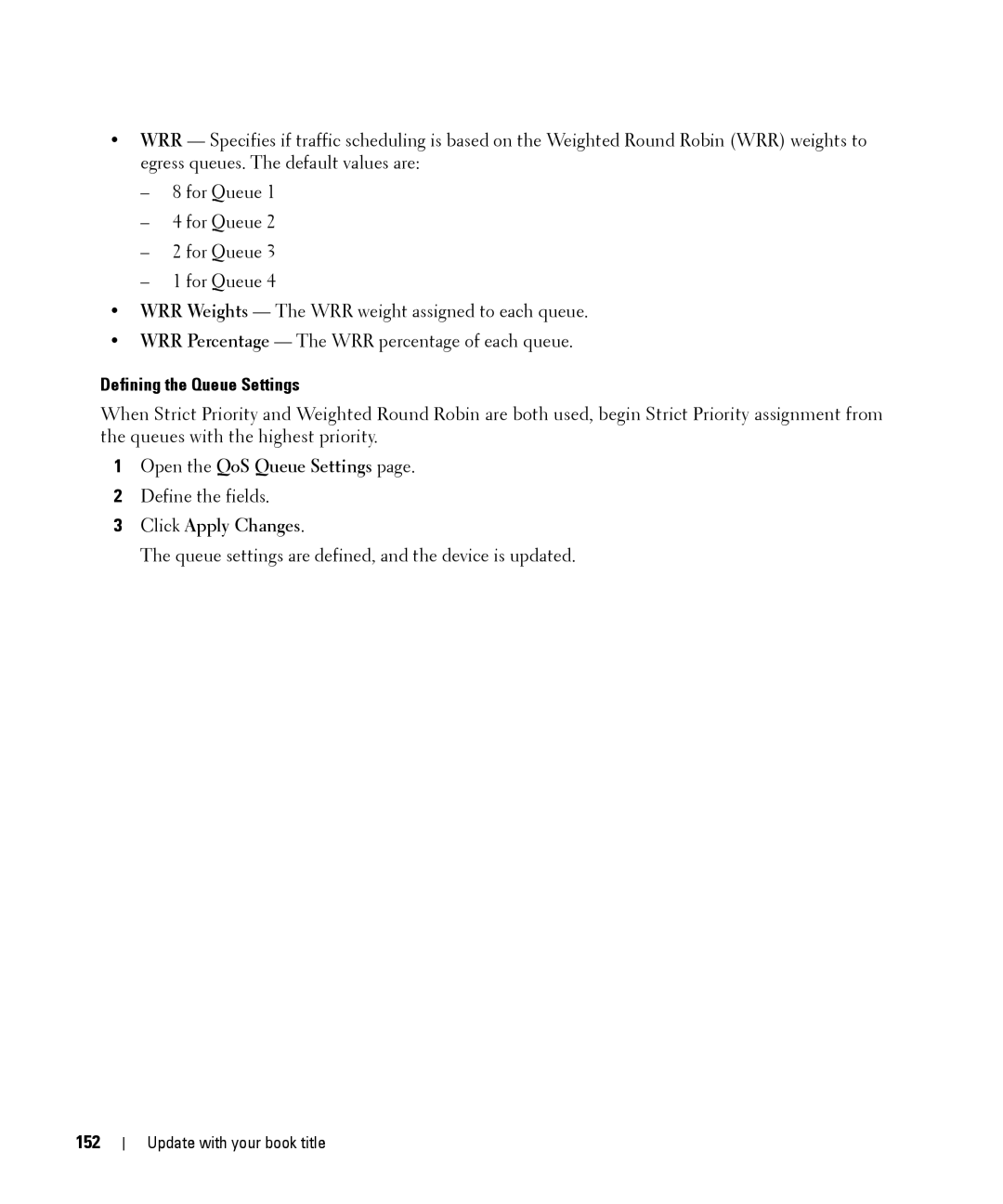 Dell 28XX manual Defining the Queue Settings, Open the QoS Queue Settings, 152 