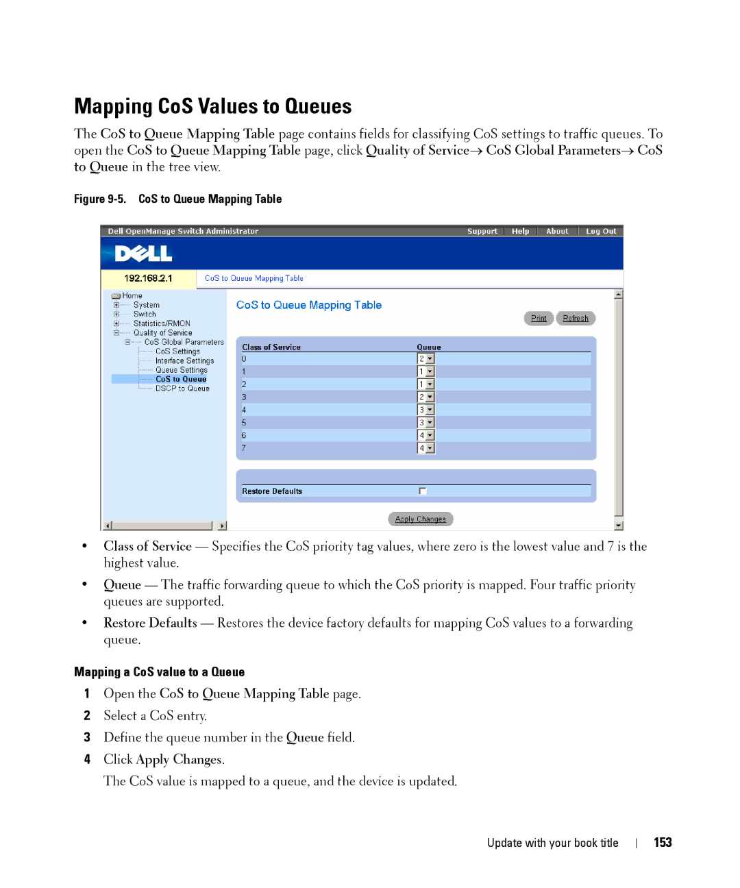 Dell 28XX manual Mapping CoS Values to Queues, Mapping a CoS value to a Queue, Open the CoS to Queue Mapping Table, 153 