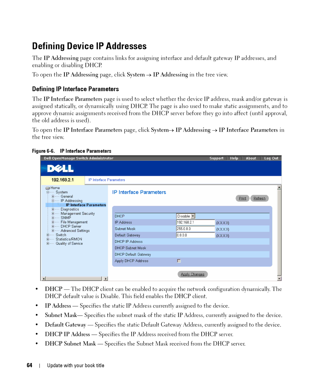 Dell 28XX manual Defining Device IP Addresses, Defining IP Interface Parameters 