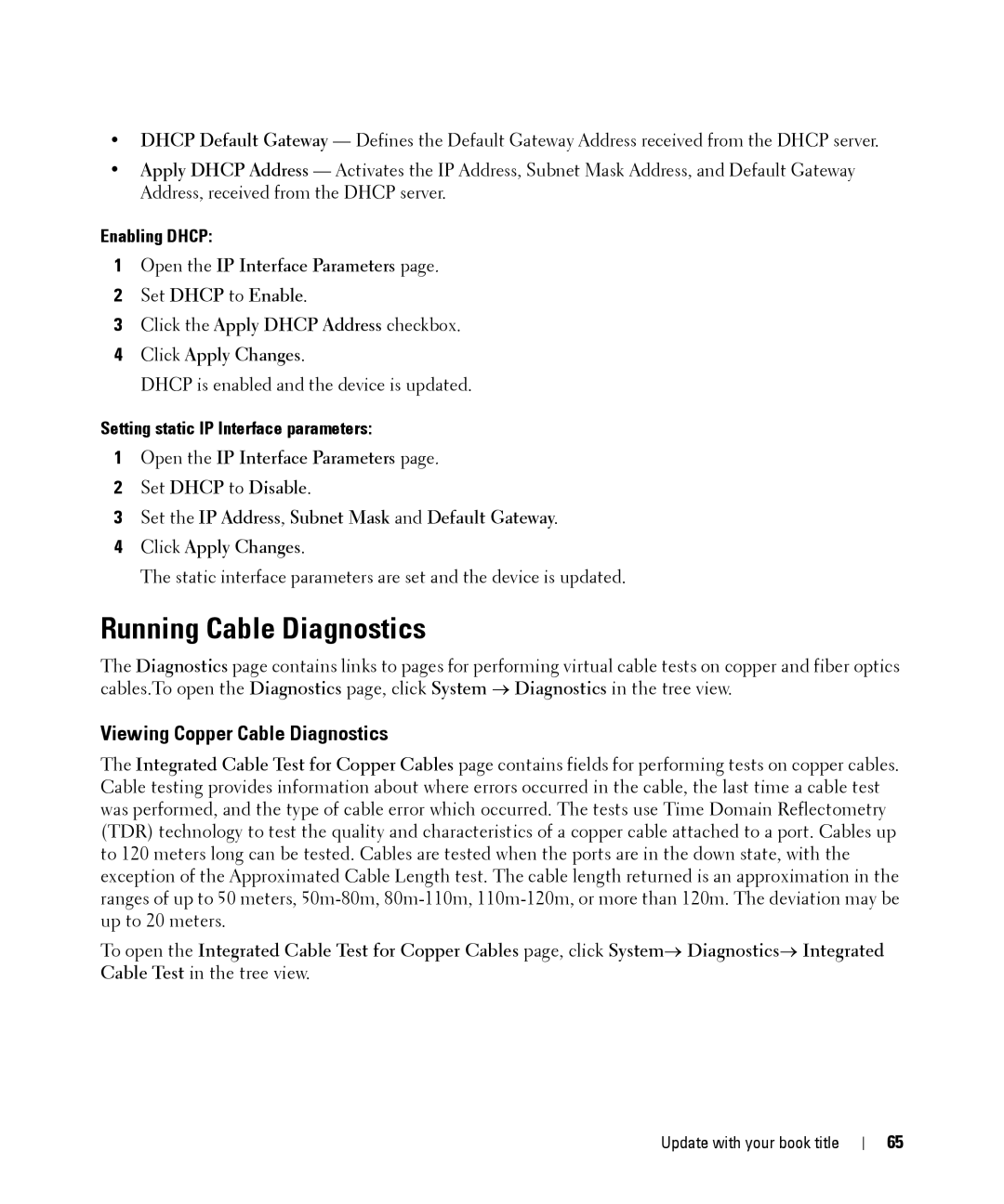 Dell 28XX manual Running Cable Diagnostics, Viewing Copper Cable Diagnostics, Enabling Dhcp 