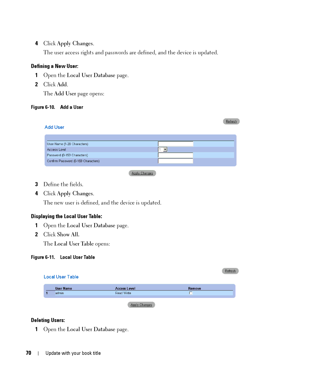 Dell 28XX manual Defining a New User, Displaying the Local User Table, Deleting Users 