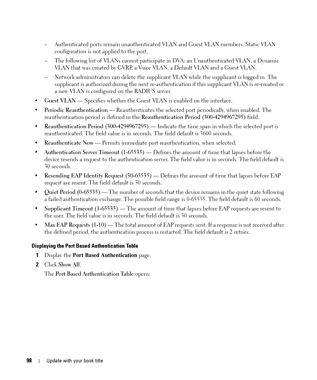 Dell 28XX manual Displaying the Port Based Authentication Table 