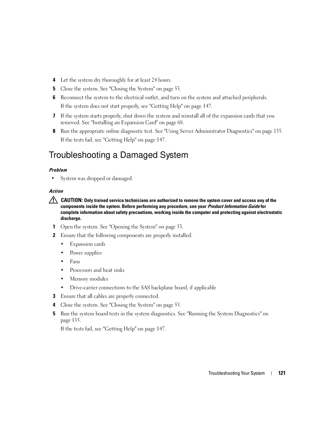 Dell 2900 owner manual Troubleshooting a Damaged System, System was dropped or damaged, 121 