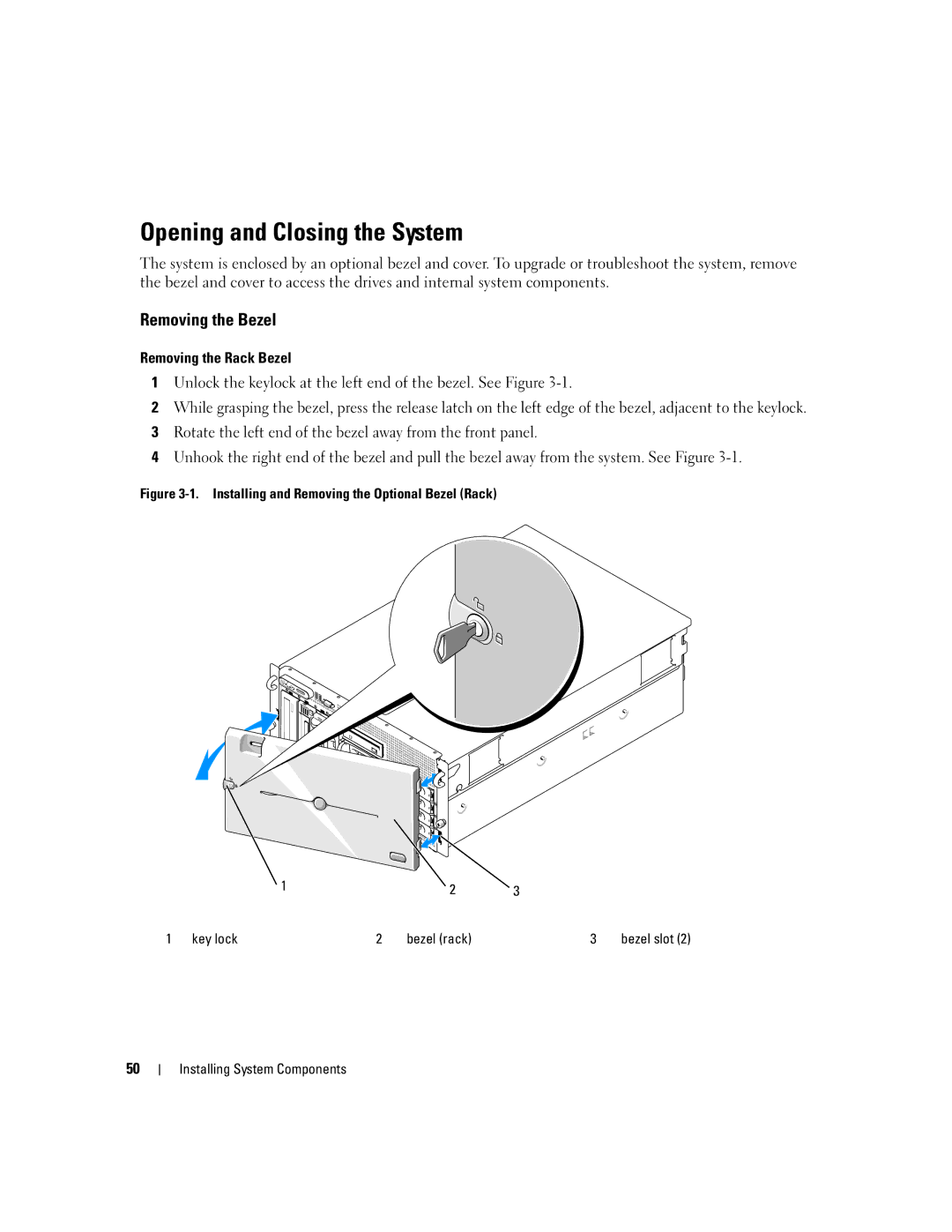 Dell 2900 owner manual Opening and Closing the System, Removing the Bezel 