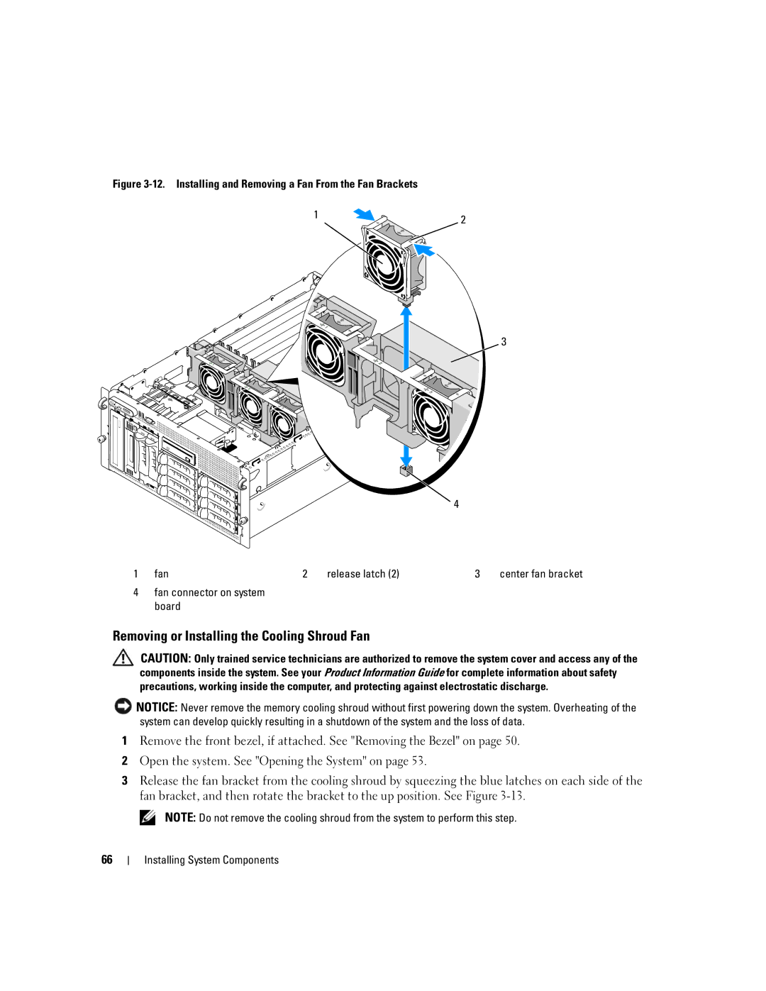 Dell 2900 owner manual Removing or Installing the Cooling Shroud Fan, Fan connector on system board 