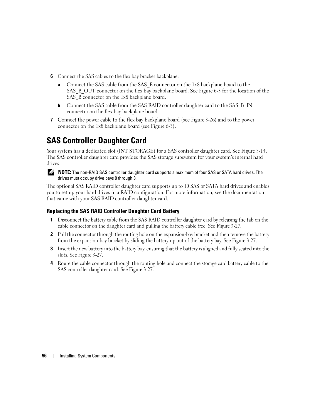 Dell 2900 owner manual SAS Controller Daughter Card, Replacing the SAS RAID Controller Daughter Card Battery 