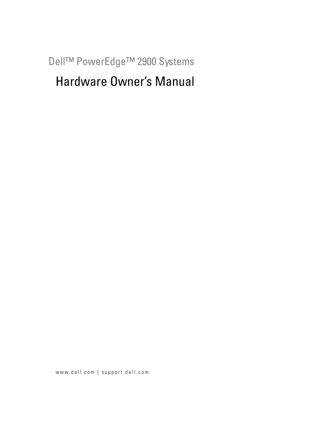 Dell owner manual Hardware Owner’s Manual, Dell PowerEdge 2900 Systems 