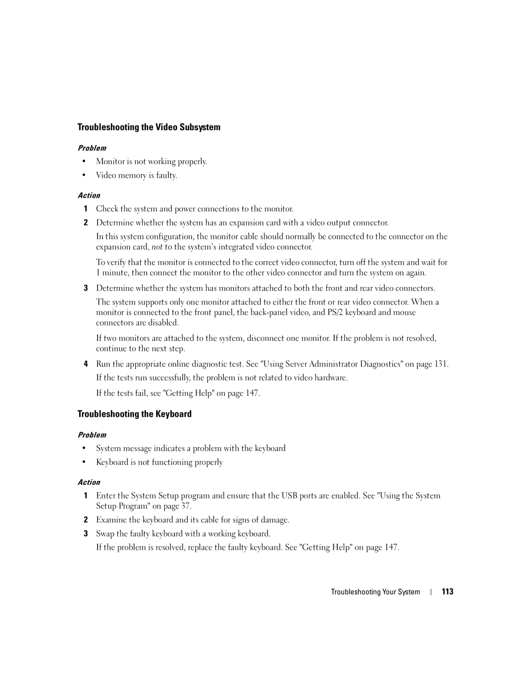 Dell 2950 owner manual Troubleshooting the Video Subsystem, Troubleshooting the Keyboard, 113, Problem 