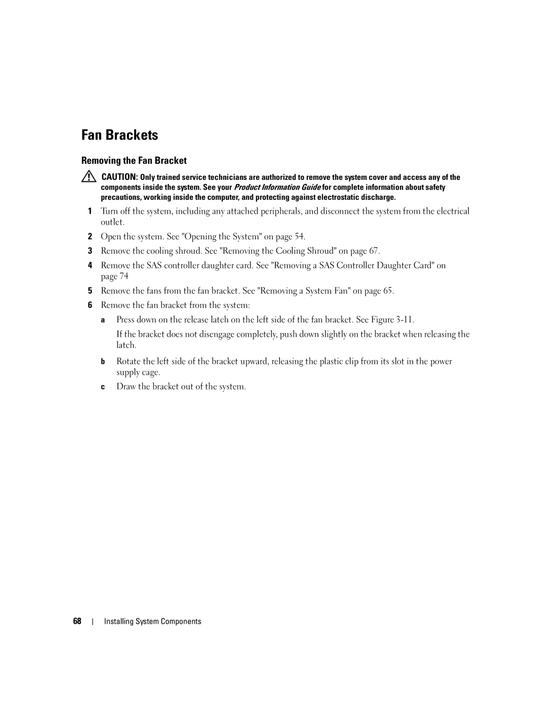 Dell 2950 owner manual Fan Brackets, Removing the Fan Bracket 