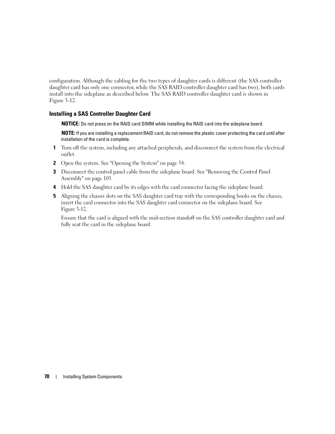 Dell 2950 owner manual Installing a SAS Controller Daughter Card 