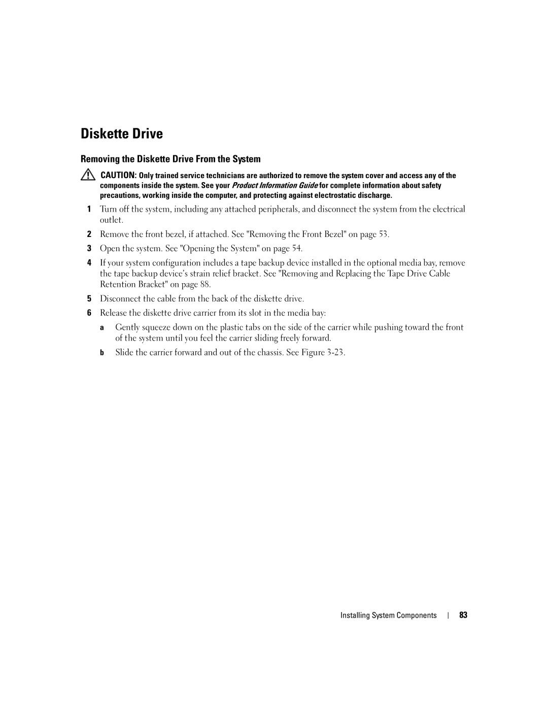 Dell 2950 owner manual Removing the Diskette Drive From the System 