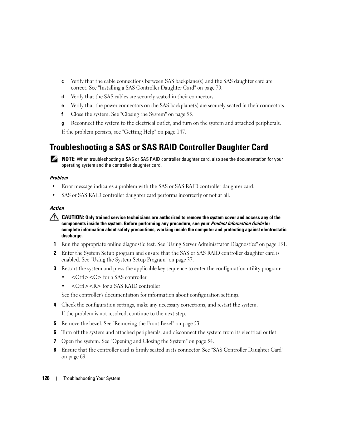 Dell 2950 owner manual Troubleshooting a SAS or SAS RAID Controller Daughter Card 