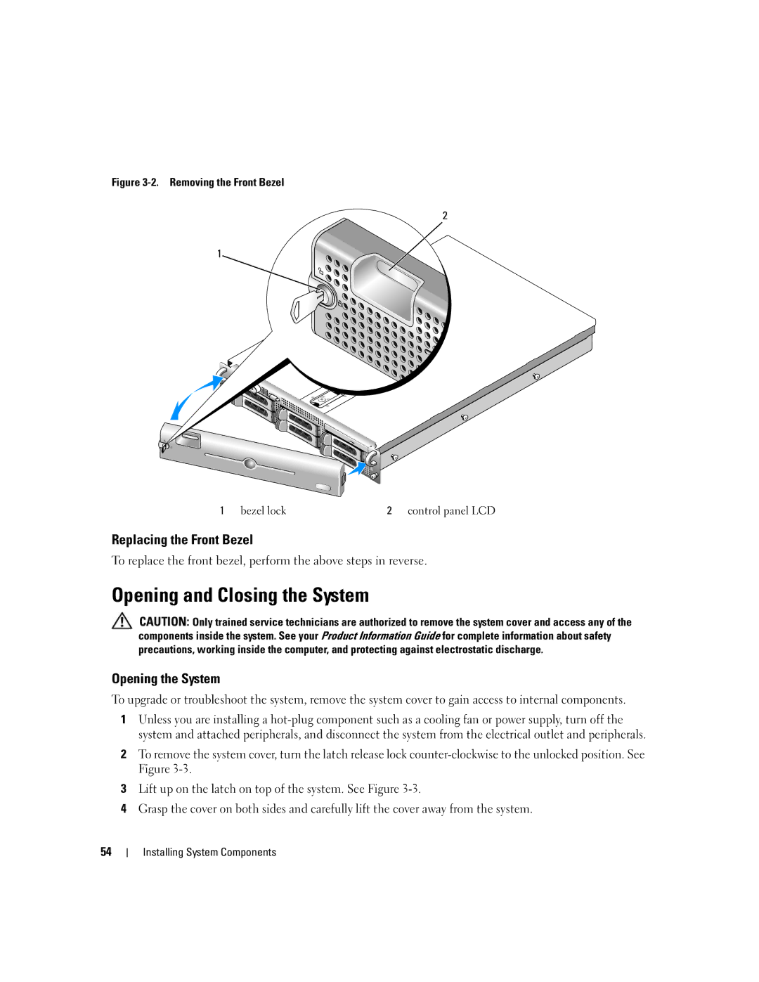 Dell 2950 owner manual Opening and Closing the System, Replacing the Front Bezel, Opening the System 