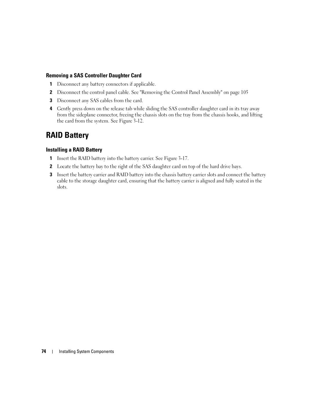 Dell 2950 owner manual Removing a SAS Controller Daughter Card, Installing a RAID Battery 