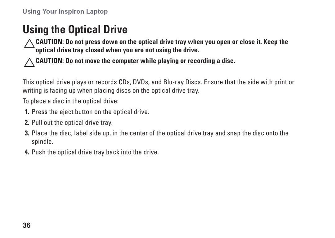 Dell N4010, P11G001, 02T7WRA02 setup guide Using the Optical Drive 