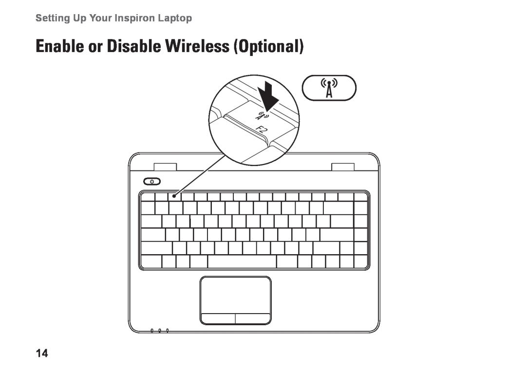 Dell N4010, P11G001, 02T7WRA02 setup guide Enable or Disable Wireless Optional, Setting Up Your Inspiron Laptop 