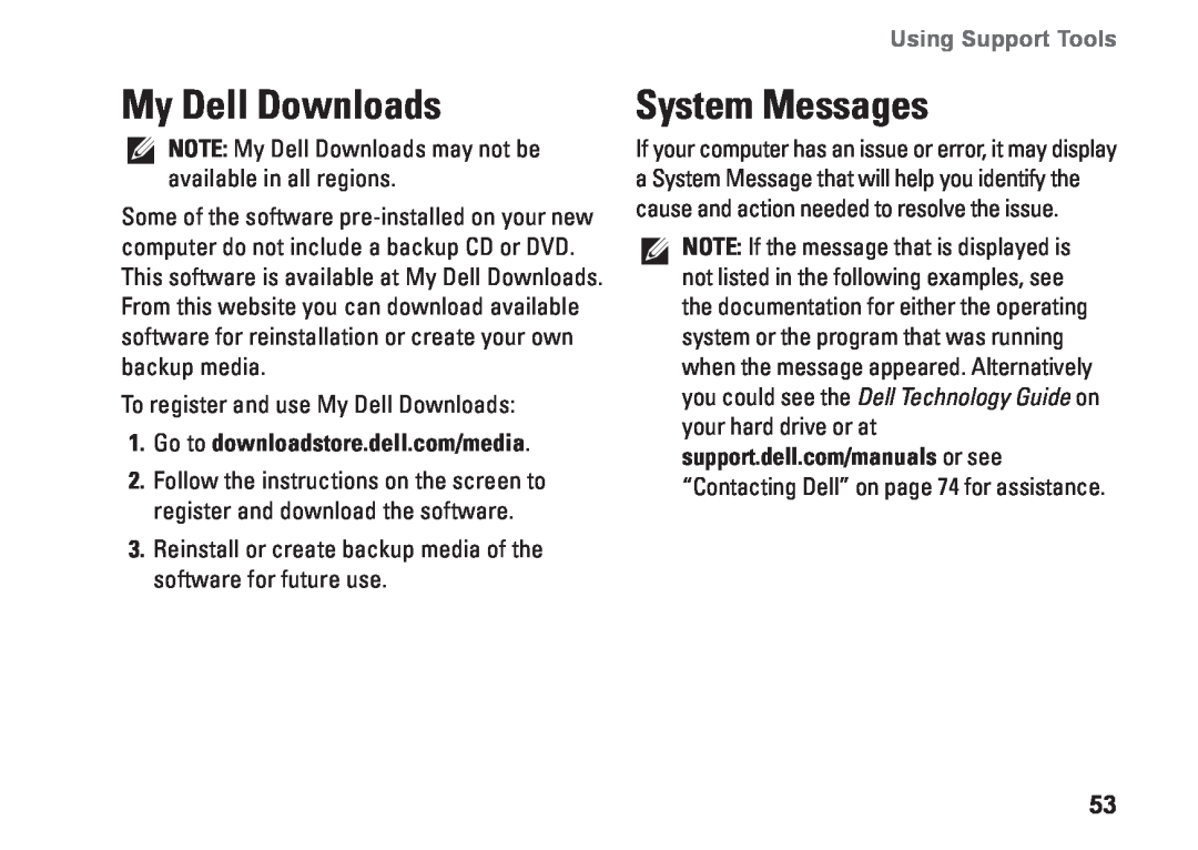 Dell 2T7WR, N4010, P11G001 My Dell Downloads, System Messages, Using Support Tools, Go to downloadstore.dell.com/media 