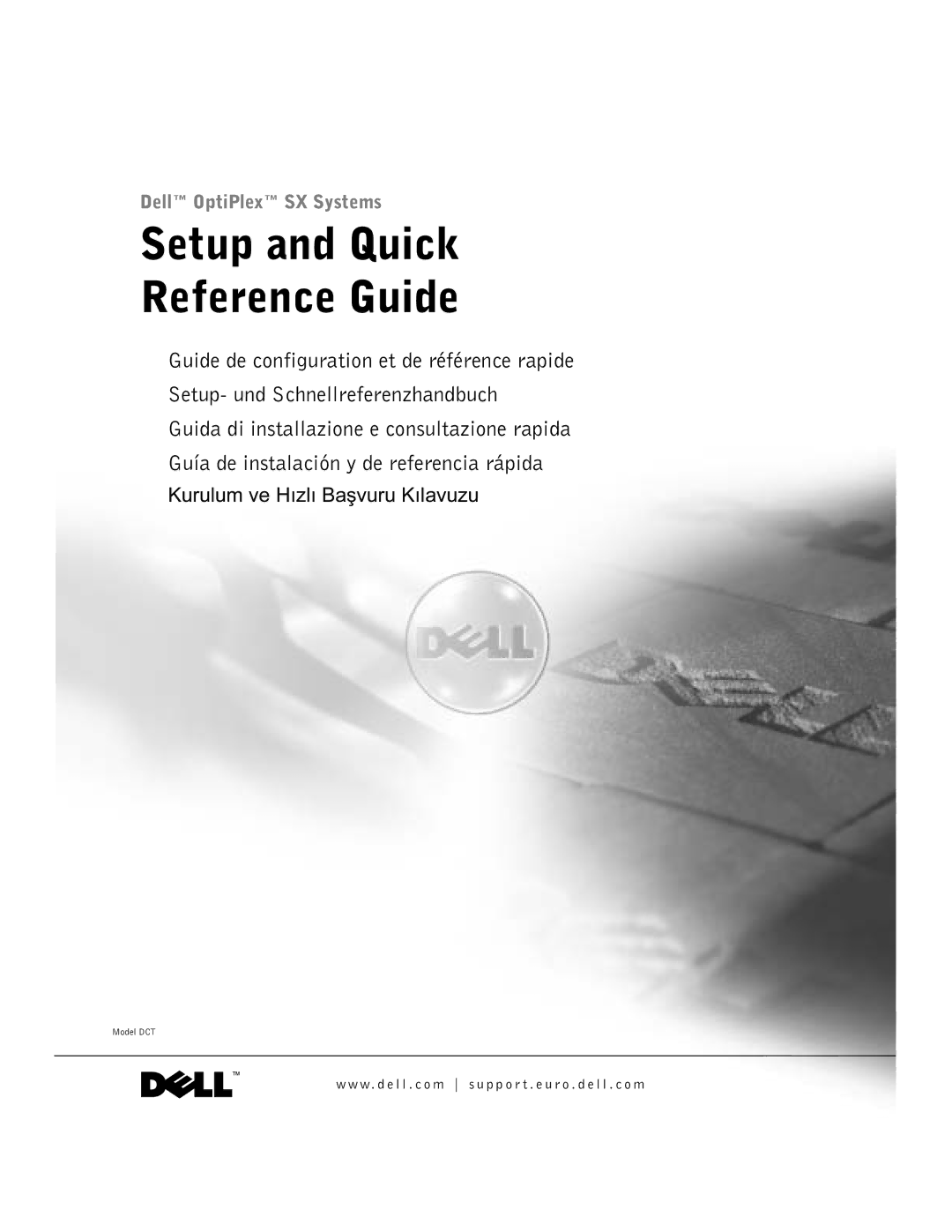 Dell DCT, 2U454 manual Setup and Quick Reference Guide 