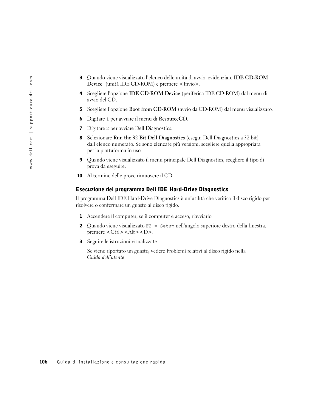 Dell 2U454, DCT manual Esecuzione del programma Dell IDE Hard-Drive Diagnostics 